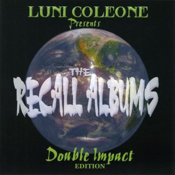 Luni Coleone What I Want To Do