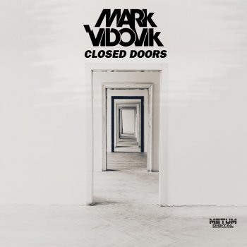 Mark Vidovik Closed Doors