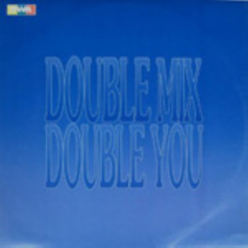 Double You With or Without You (Black Flower mix)