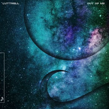 Luttrell Out of Me (Edit)