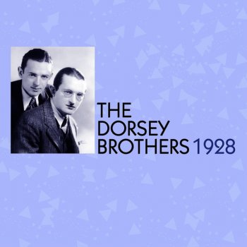 The Dorsey Brothers Was It A Dream? (Part 2)