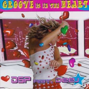DSP Groove Is In the Heart (Candy Coated Radio Mix)