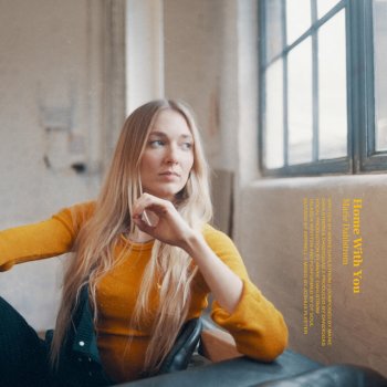Marie Dahlstrøm Home with You