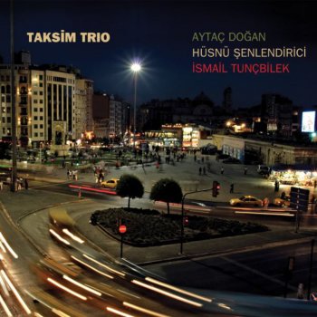 Taksim Trio Belalim