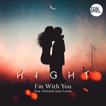 Hight feat. Hannah Jane Lewis I'm With You