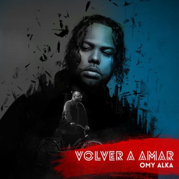 Omy Alka feat. Manny Montes & Indiomar Volver a Amar Remix