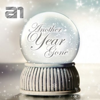 A1 Another Year Gone - Radio Edit