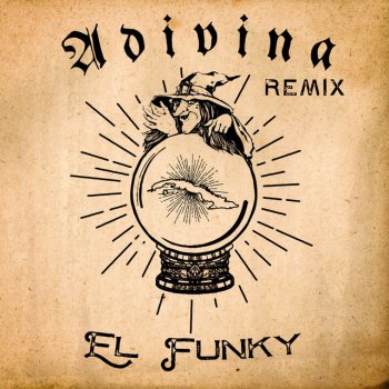 El Funky Adivina - Remix
