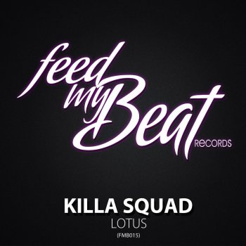 Killa Squad Lotus