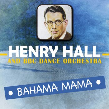 Henry Hall & The BBC Dance Orchestra Hazel Eyes