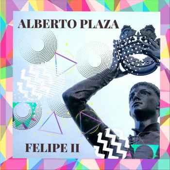 Alberto Plaza Felipe II
