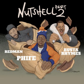 Phife Dawg feat. Busta Rhymes & Redman Nutshell Pt. 2 (feat. Busta Rhymes and Redman)