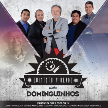 Quinteto Violado feat. Santanna & Maciel Melo Pot - Pourri: Pedras Que Cantam / Isso Aqui Tá Bom Demais