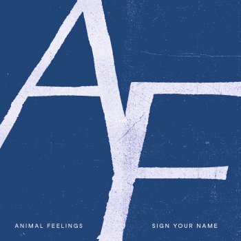 ANIMAL FEELINGS Sign Your Name