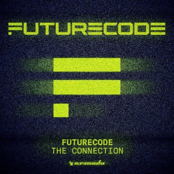 FUTURECODE The Connection - Extended Mix