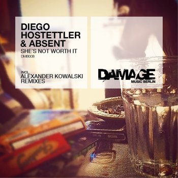 Diego Hostettler & Absent She's Not Worth It (Alexander Kowalski Bonus Mix)