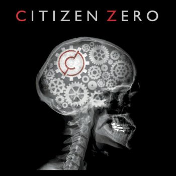 Citizen Zero Good and Gone