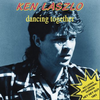 Ken Laszlo Hey Hey Guy (First original version 1983)