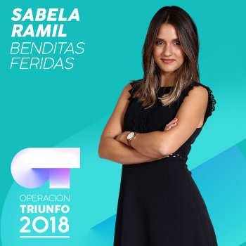 Sabela Ramil Benditas Feridas (Operación Triunfo 2018)