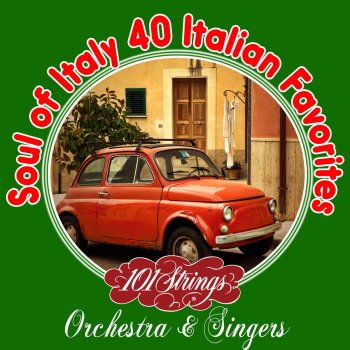 101 Strings Orchestra feat. Singers Il Silenzio