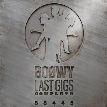 Boowy NO. NEW YORK - From Last Gigs