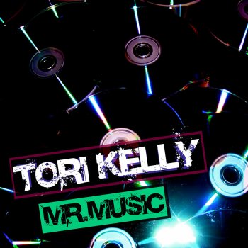 Tori Kelly Mr. Music (Acapella)