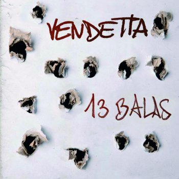 Vendetta Welcome To The War