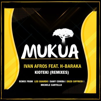 Ivan Afro5 Kioteki (Ancestral Soul Mix) [feat. H-Baraka]