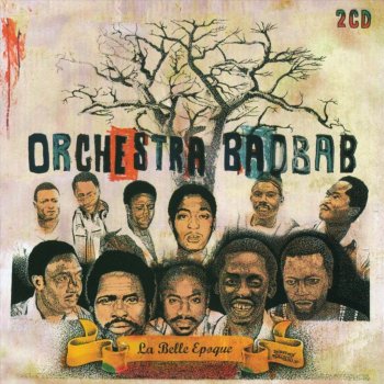 Orchestra Baobab Baille mi gente