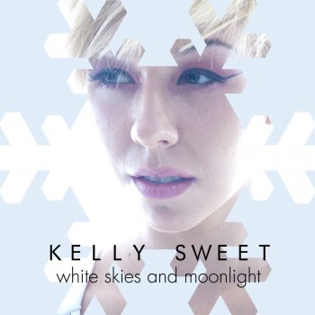 Kelly Sweet White Skies and Moonlight