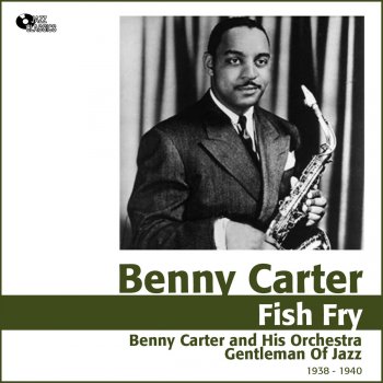 Benny Carter & Benny Carter and His Orchestra Melancholy Lullaby
