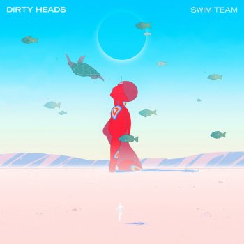 Dirty Heads バケーション