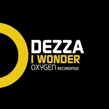 Dezza I Wonder - Original Mix