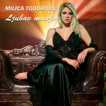 Milica Todorovic Ljubav manje