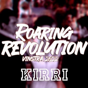 Kirri Roaring Revolution 2022