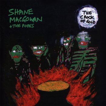 Shane MacGowan & The Popes More Pricks Than Kicks