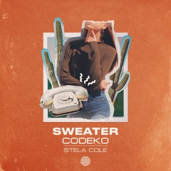 Codeko feat. Stela Cole Sweater (feat. Stela Cole)