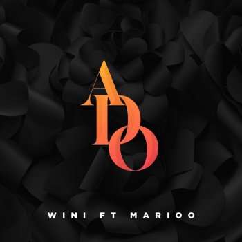 Wini feat. Marioo Ado