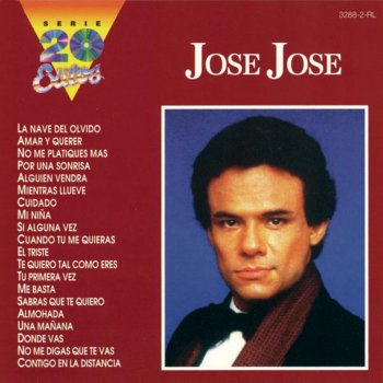 José José Cuando Tú Me Quieras