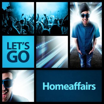 Homeaffairs Let's Go - Aslam & Maydn Remix