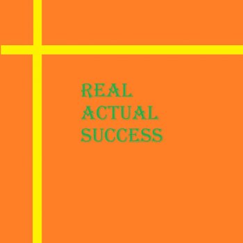 Motivation Real Actual Success