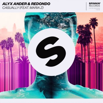 Alyx Ander feat. Redondo & Maria Z Casually (feat. Maria Z)