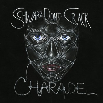 Schwarz Dont Crack Charade (The Whendays Remix)