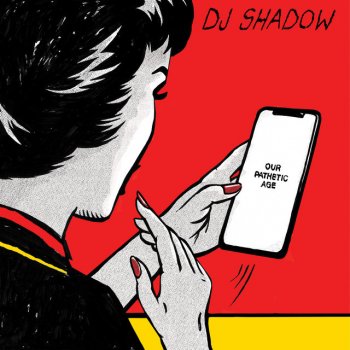 DJ Shadow feat. De La Soul Rocket Fuel (feat. De La Soul)
