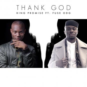 King Promise feat. Fuse Odg Thank God