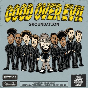 Groundation feat. Collie Buddz Good Over Evil