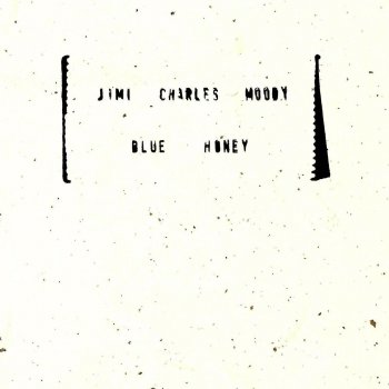 Jimi Charles Moody Blue Honey