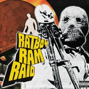 RAT BOY Ram Raid