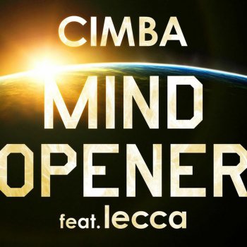 Cimba feat. Lecca Mind Opener