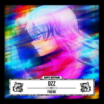 DZZ Friend - ctrl+r Remix